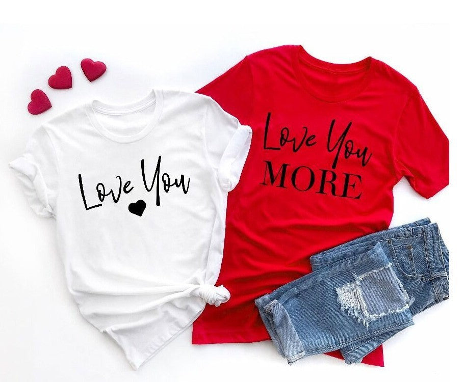 Love You&Love You More Matched T-Shirts